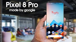 Google Pixel 8 Pro - Here It Is!
