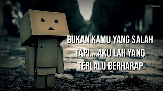 Download lagu Story WA sedih 'bukan kamu yang salah tapi aku yang terlalu berharap' mp3