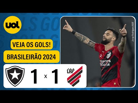 BOTAFOGO 1 X 1 ATHLETICO-PR - CAMPEONATO BRASILEIRO 2024; VEJA OS GOLS
