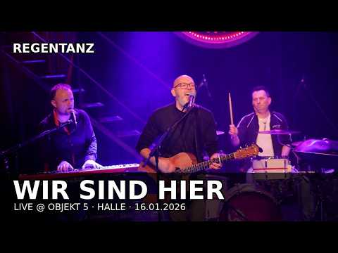 REGENTANZ – Wir sind hier (Live @ Objekt 5, Halle | 16.01.2026)