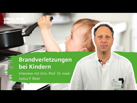 Brandverletzungen bei Kindern: Interview mit Univ.-Prof. Dr. med. Justus P. Beier