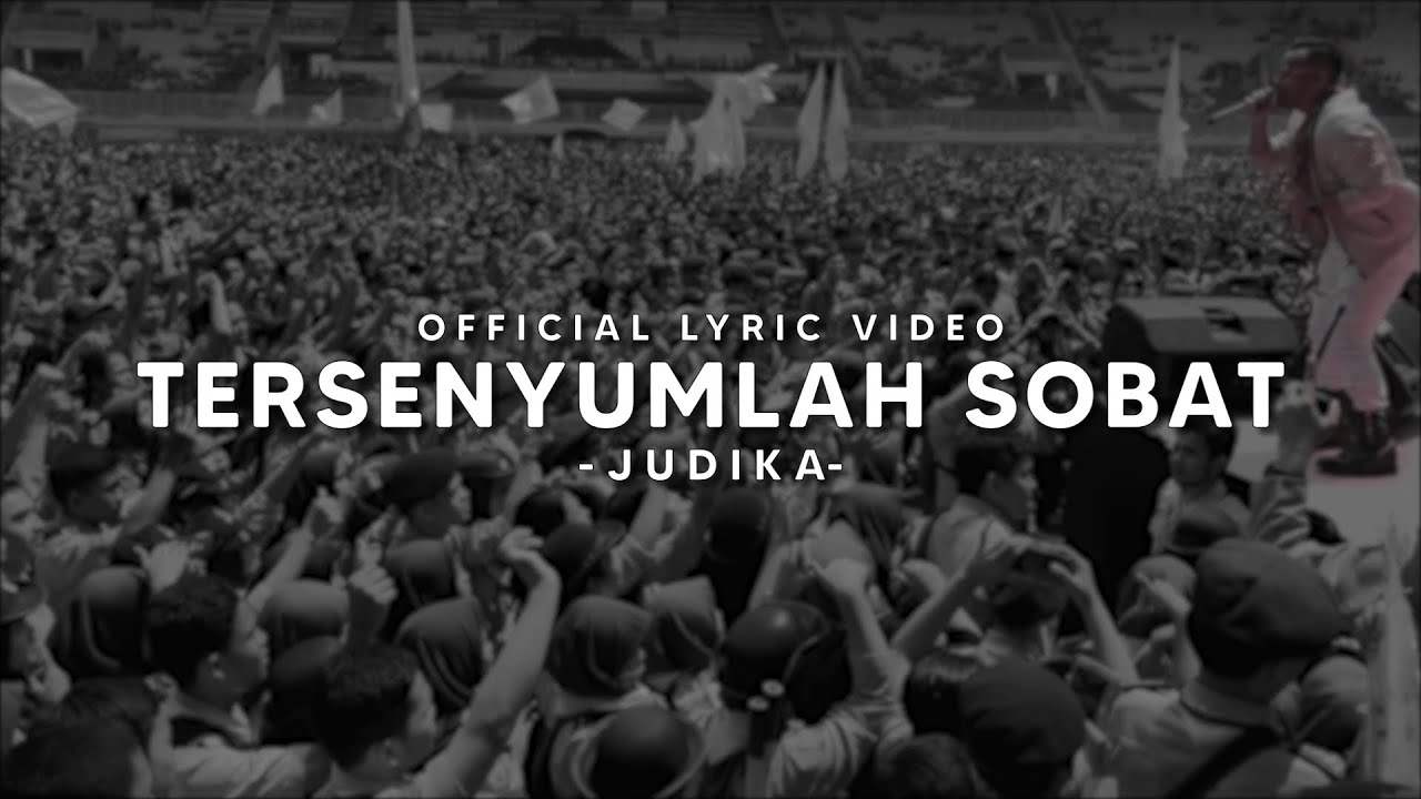 Lirik Lagu Tersenyumlah Sobat - Judika | Lirik Terbaru 29