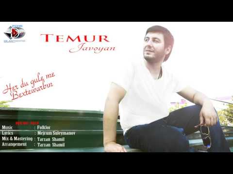 Temur Javoyan - Her du gule me Bextewarbin (2016)