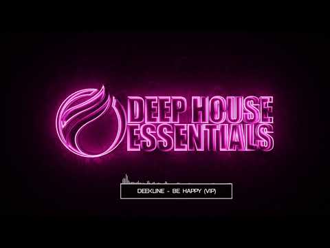 Deekline - Be Happy (VIP)