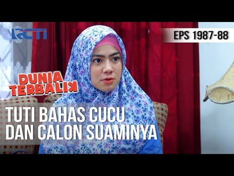 DUNIA TERBALIK - Tentang Cucu Yang Ragu Dengan Calon Suaminya [12 Maret 2020]