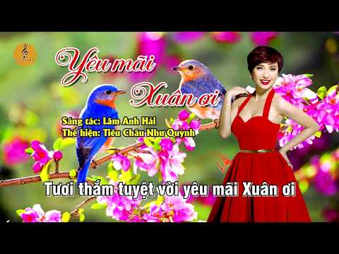 Yêu mãi xuân ơi - Tiêu Châu Như Quỳnh