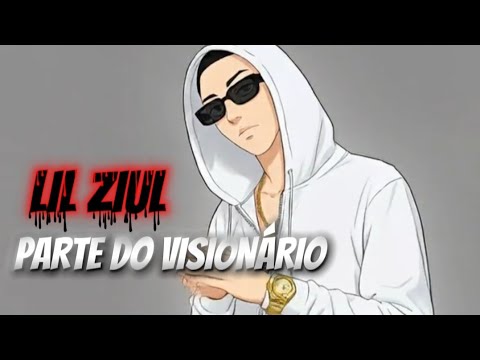 LIL ZIULL - Parte do visionário (prod.erike Beat) 
