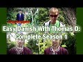 Easy Danish with Thomas D - Complete season 1