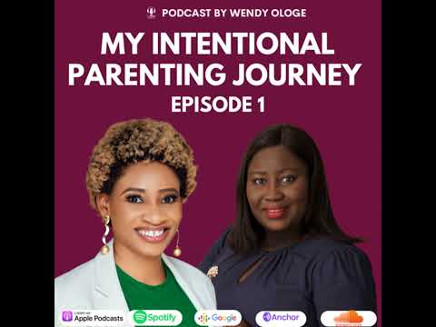 My Intentional Parenting Journey [Episode 1]