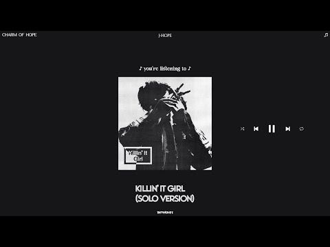 j-hope - killin' it girl (solo version) [sped up + reverb]