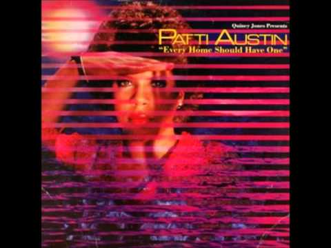 PATTI AUSTIN - EVERY HOME SHOULD HAVE ONE