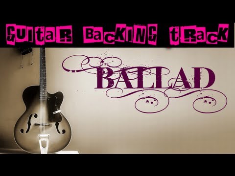 Ballad Guitar Backing Track (Am) | 100 bpm