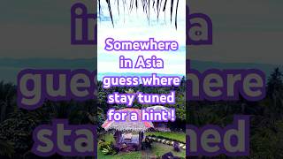 Somewhere in Asia Guess where #philippines #thailand #vietnam #short #shorts #shortvideo #shortsfeed