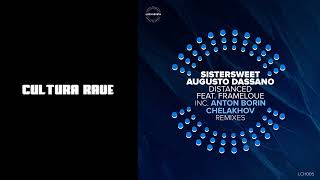 PREMIERE: Sistersweet, Augusto Dassano Feat. Frameloue - Distanced (Anton Borin Remix) [LUCHiSVETA]