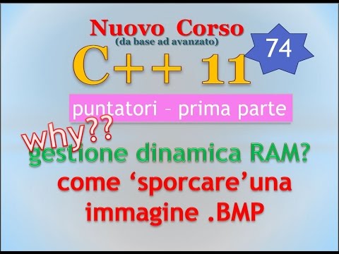 New C++11 Course ITA 74: Pointers - Part One