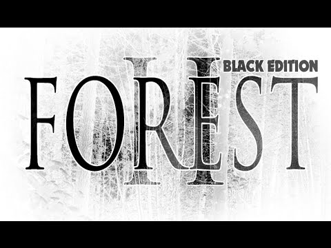 Forest 2: Black Edition Video