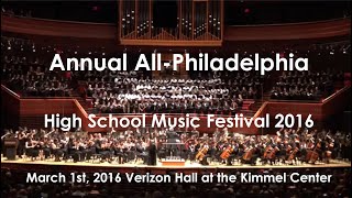 All City Orchestra, Band & Chorus - March 1 2016, Verizon Hall, the Kimmel Center