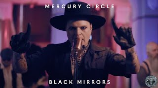 Kadr z teledysku Black Mirrors tekst piosenki Mercury Circle