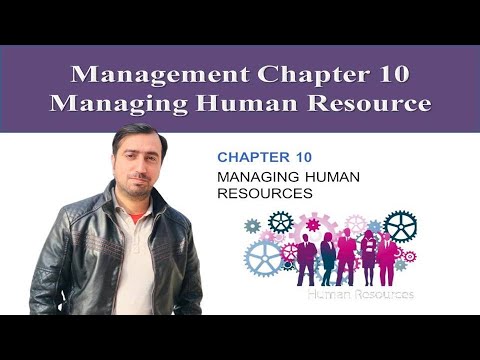Management Chapter 10: Managing human Resources