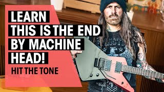 Hit the Tone | This Is The End by Machine Head (Phil Demmel) | Ep. 37 | Thomann