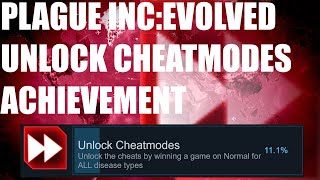 Plague Inc: Evolved- Unlock Cheatmodes Achievement