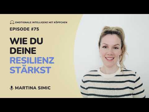 #75: Wie du deine Resilienz stärkst