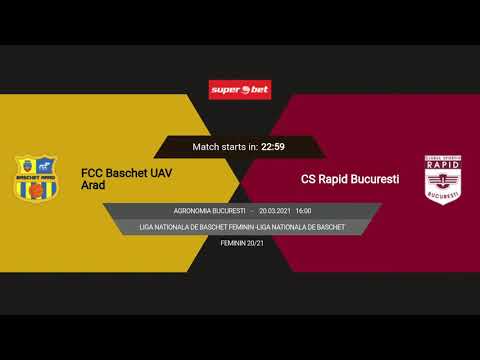 LNBF 2020-2021: FCC Baschet UAV Arad - Rapid Bucuresti