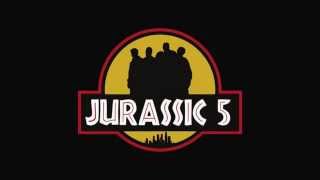 Jurassic 5 - The Influence (HQ)