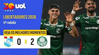 SPORTING CRISTAL 0 X 2 PALMEIRAS | MELHORES MOMENTOS | LIBERTADORES 2026