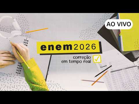 ENEM AO VIVO: CORREÇÃO EXTRAOFICIONAL DO PRIMEIRO DIA DE PROVA; ASSISTA EM TEMPO REAL – 08/10/26
