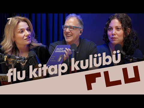 Beni Asla Bırakma - Ishiguro - Flu Kitap Kulübü - İlker Canikligil Gülse Angışlan Berrak Göçer B07