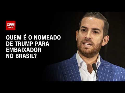 Daniel Perez: Quem é o nomeado de Trump para embaixador no Brasil? | CNN PRIME TIME