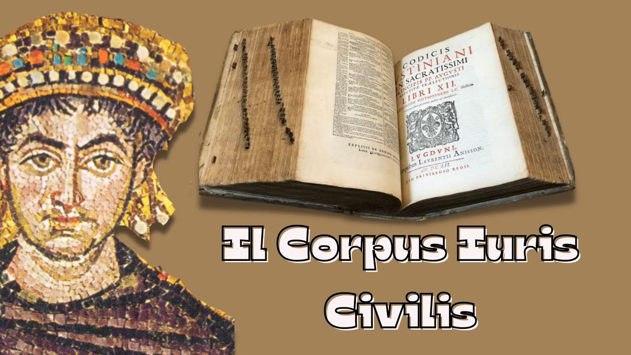Giustiniano e il Corpus Iuris Civilis