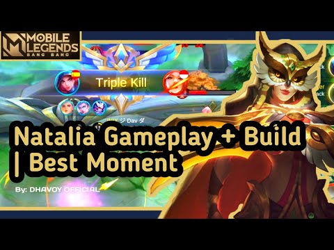 Natalia Gameplay + Build | Best Moment | By DHAVOY OFFICIAL | Mobile Legends