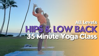 35 Minute Yoga Class - Hips & Low Back Get Grounded Flow