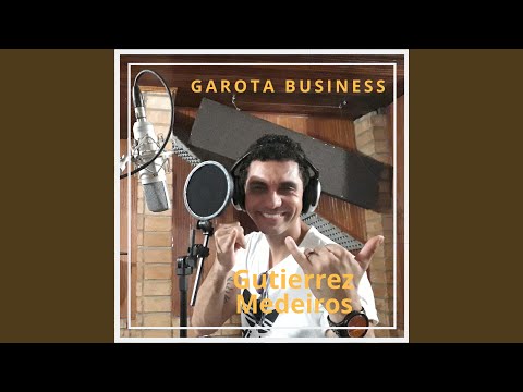 Garota Business - Gutierrez Medeiros