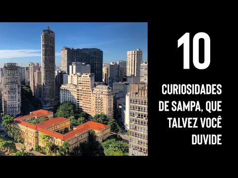 10 Curiosidades de São Paulo, que talvez você duvide | EP #4