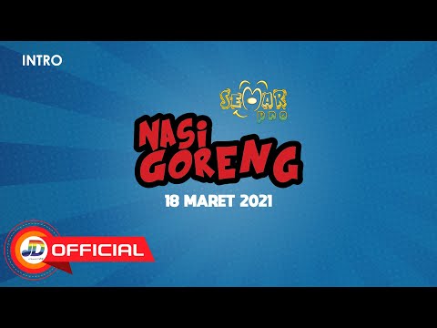 SEMARpro - Nasi Goreng || INTRO
