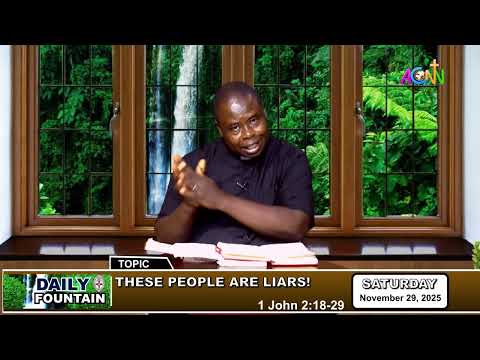 DAILY FOUNTAIN DEVOTIONAL FOR NOVEMBER 29, 2025 - THE VEN. UCHE DANIELS