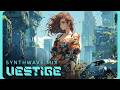VESTIGE | Chill Synthwave Mix for Focused Work & Late Night Relaxation