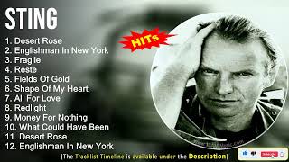 Sting Greatest Hits ~ Desert Rose, Englishman In New York, Fragile, Reste