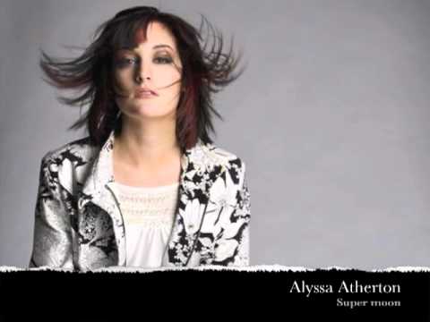 Alyssa Atherton - Super moon