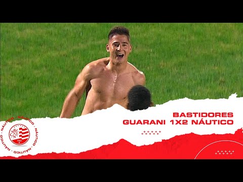BASTIDORES - GUARANI 1x2 NÁUTICO