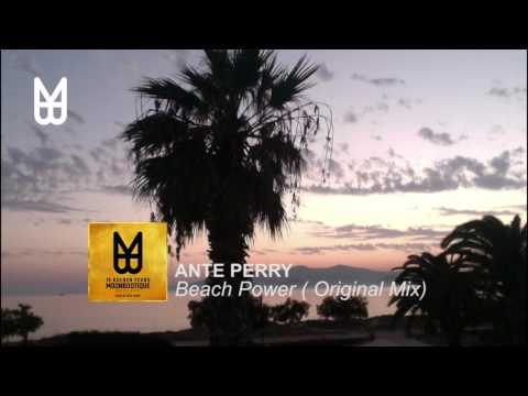Ante Perry - Beach Power (Original Mix)