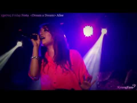 130705 에일리 -  Love will show you everything : 2013 Friday Festa "Dream a Dream"