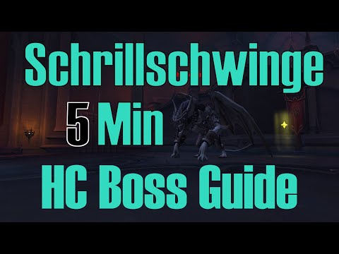 5 Min Boss Guide - Schrillschwinge HC - Schloss Nathria