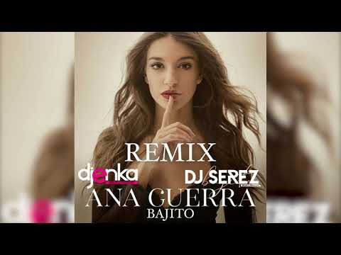 Ana Guerra - Bajito (Remix Edit Dj Enka & Dj Serez)