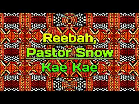 Reebah, Pastor Snow - Kae Kae (Original Mix)
