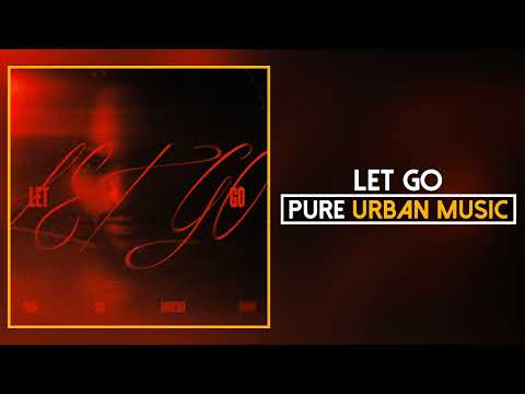 Nine Six Honcho - Let Go (Official Audio) | Pure Urban Music