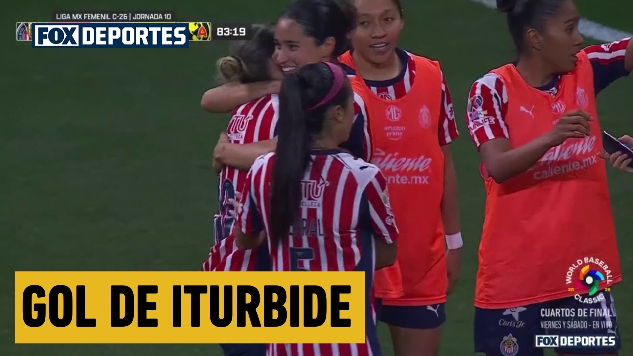 🥳 GOL DE ITURBIDE | Chivas 3-2 América | Jornada 10 | Liga MX Femenil 2026
